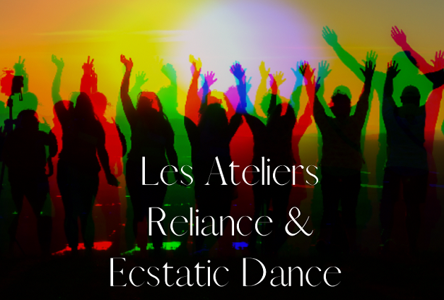 Atelier Reliance & ecstatic dance