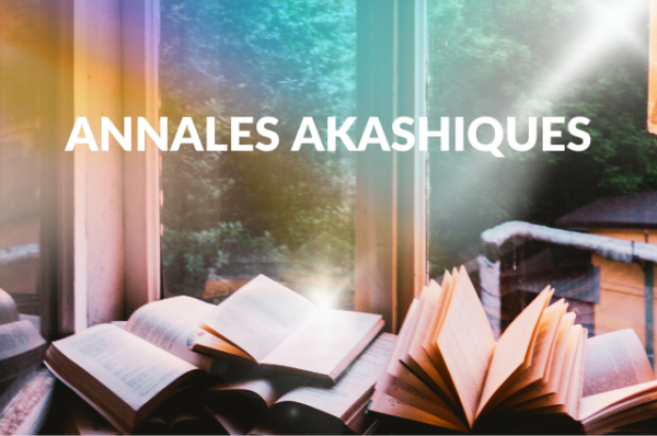 Se connecter aux Annales Akashiques